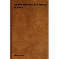 An Introduction to Library Science