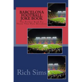 BARCELONA Football Joke Book: The Perfect Book For Those That Hate Barcelona