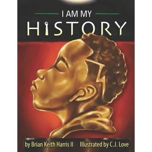 I Am My History