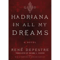 Hadriana in All My Dreams