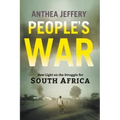 People's War: New Light on the Struggle for South Africa