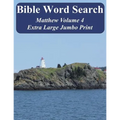 Bible Word Search Matthew Volume 4: King James Version Extra Large Jumbo Print