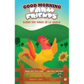 Good Morning Farm Friends: Buenos días amigos de la granja