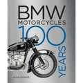 BMW Motorcycles: 100 Years