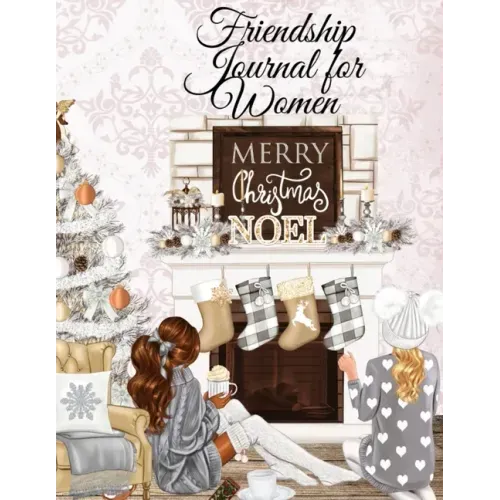 Friendship Journal For Women: Every Brunette Needs A Blonde Best Friend Composition Notebook For Besties - BFF Long Distance Soul Sisters Diary To W