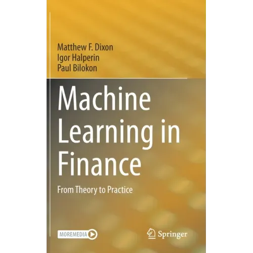 Machine Learning in Finance: From Theory to Practice