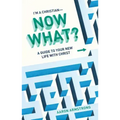 I'm a Christian--Now What?: A Guide to Your New Life with Christ