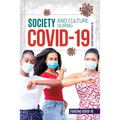 Society and Culture During Covid-19