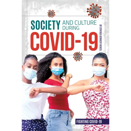Society and Culture During Covid-19