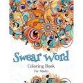 Swear Word Coloring Book For Adults: A Hilarious Adult Coloring Book