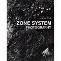 Film & Digital Techniques for Zone System Photography