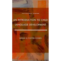 An Introduction to Child Language Development