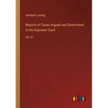 Reports of Cases Argued and Determined in the Supreme Court: Vol. III