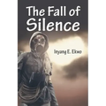 The Fall of Silence