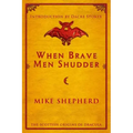 When Brave Men Shudder: The Scottish origins of Dracula