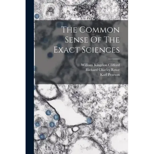 The Common Sense Of The Exact Sciences