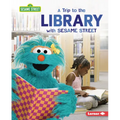 A Trip to the Library with Sesame Street (R)