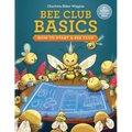 Bee Club Basics: How to Start a Bee Club