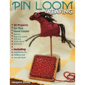 Pin Loom Weaving: 40 Projects for Tiny Hand Looms