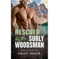 Rescued by the Surly Woodsman
