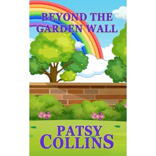 Beyond The Garden Wall