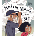 Salim Mamoo and Me
