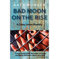 Bad Moon On The Rise