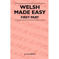 Welsh Made Easy - First Part