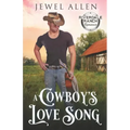 A Cowboy's Love Song