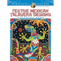 Creative Haven Festive Mexican Talavera Designs Coloring Book