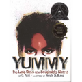 Yummy: The Last Days of a Southside Shorty
