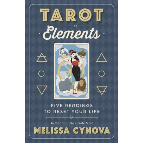 Tarot Elements: Five Readings to Reset Your Life