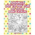 Advanced Dot To Dot Fun: Dot To Dot Books Extreme