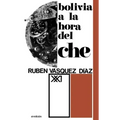 Bolivia a la Hora del Che