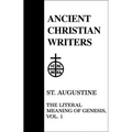 41. St. Augustine, Vol. 1: The Literal Meaning of Genesis