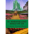 El Maravilloso Mago de Oz