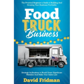 Food Truck Business: The Practical Beginner's Guide To Building And Growing Your Business Profitably. Strategic Inclinations To Break Down