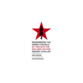 Remembering the Armed Struggle: My Time with the Red Army Faction