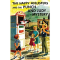 The Happy Hollisters and the Punch and Judy Mystery