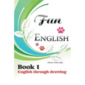 Fun English Book 1: English Through Drawing