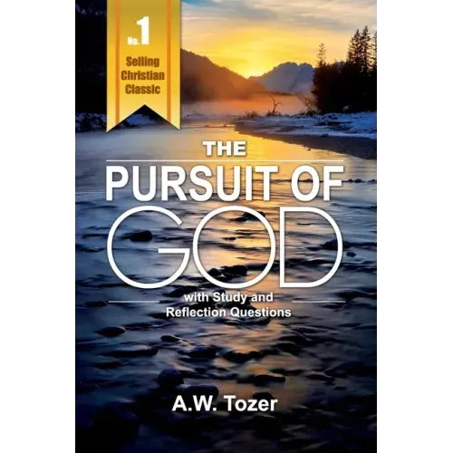 Pursuit of God with Reflection & Study Questions