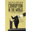 Encyclopedia Corruption in the World: Book 1: Corruption - a Historical Perspective