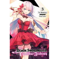 The Demon Sword Master of Excalibur Academy, Vol. 3 (Light Novel): Volume 3
