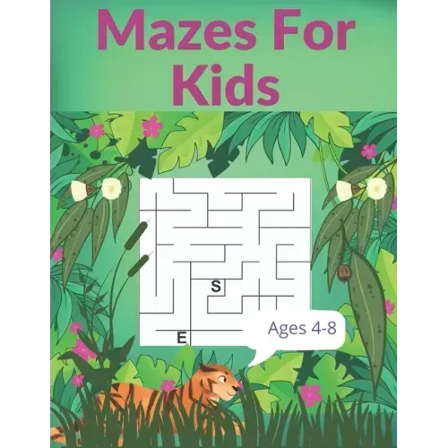 Mazes For Kids Ages 4-8: Amazing Maze Activity Book for Kids.Good Activities for Children Traveling.