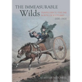 The Immeasurable Wilds: Travellers to the Far North of Scotland, 1600-1900
