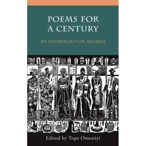 Poems for a Century: An Anthology on Nigeria