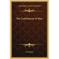 The Unfoldment of Man