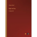 Night and Day: in large print