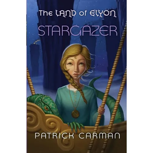 The Land of Elyon book #5: Stargazer
