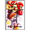 Renal Diet Cookbook For For Beginners,2024: Are You Contemplating Whether To Step Out And Purchase A Renal Meal Or Fix One At Home? Find Your Renal Ea